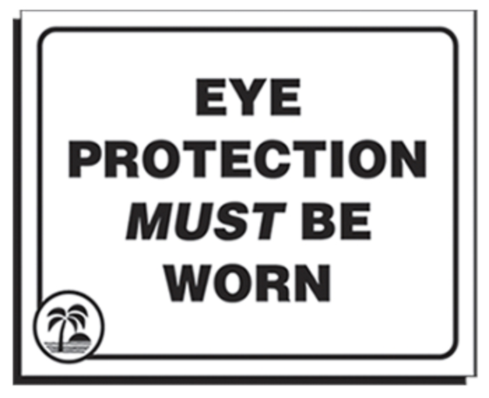 EYEWEAR REQUIRED - Sign