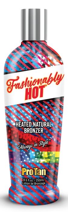 Fashionably Hot Bronzer - Btl - Tanning Lotion By ProTan - Click Image to Close