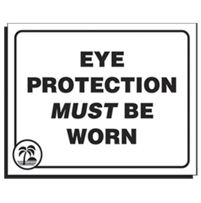 EYEWEAR REQUIRED - Sign